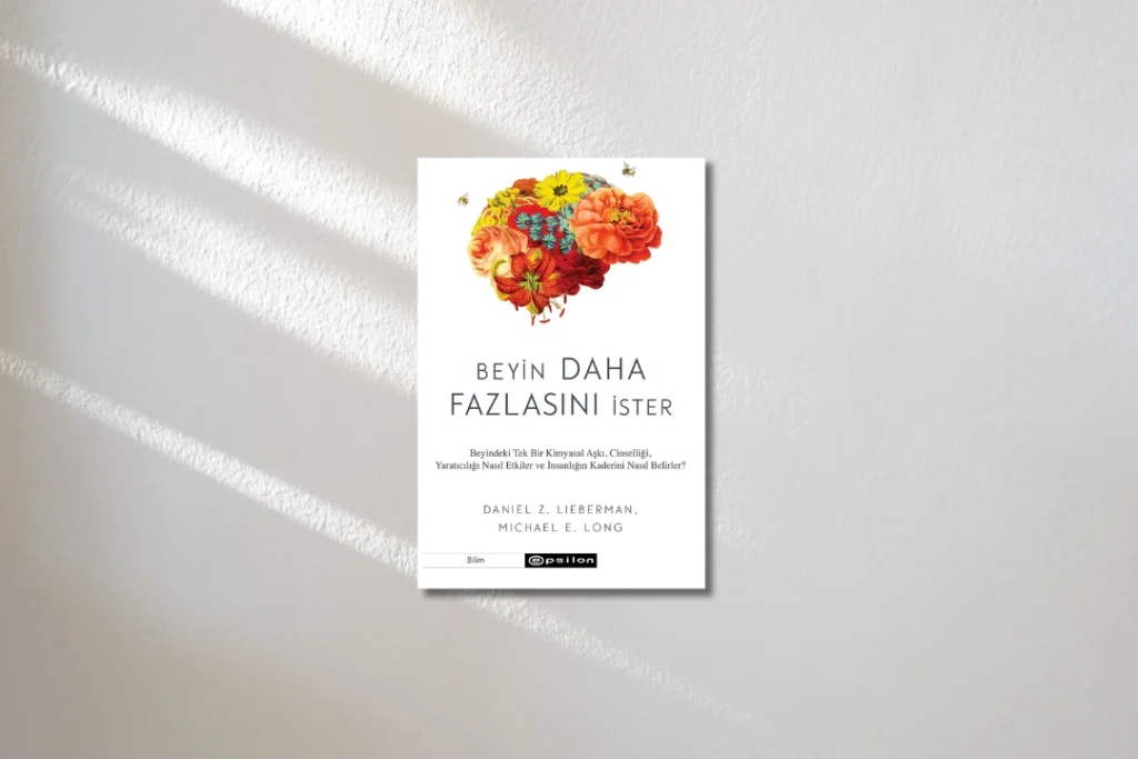 beyin daha fazlasını ister