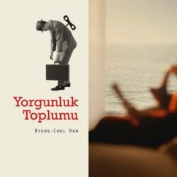 yorgunluk toplumu kitap kapağı